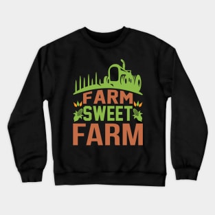 Farm Sweet Farm T Shirt For Women Men Crewneck Sweatshirt